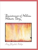 Reminiscences of William Wetmore Story