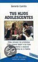 Tus Hijos Adolescentes