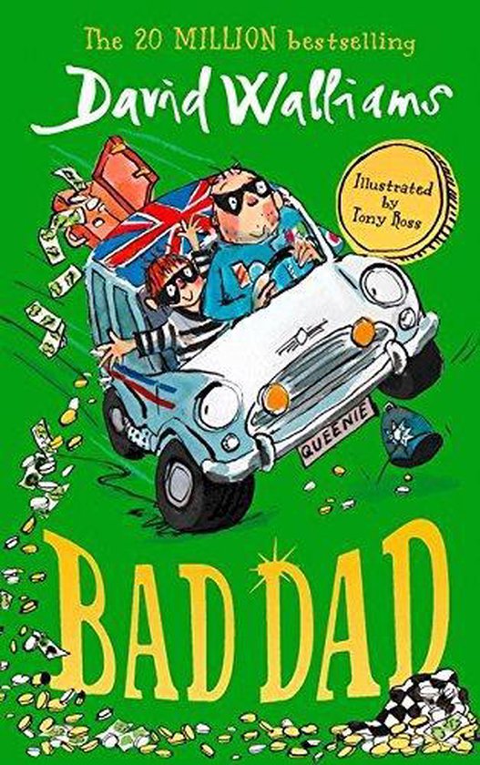 Bad Dad Laughoutloud funny new childrens book by bestselling author David Walliams