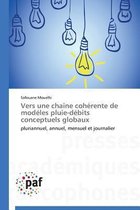 Vers Une Chaine Coh�rente de Mod�les Pluie-D�bits Conceptuels Globaux