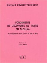 Fondements de l'économie de traite au Sénégal