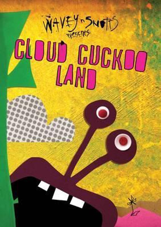 Cloud Cuckoo Land, Wavey n Snotts Davies Watts 9781527200289 Boeken