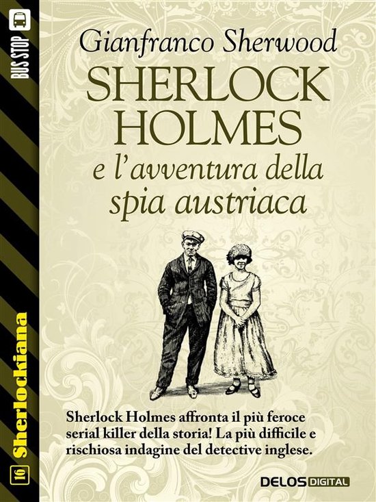Sherlockiana 16 - Sherlock Holmes e l'avventura della spia a ... - cover