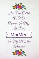 I've Been Called a Lot of Names in My Life But Marmee Is My All Time Favorite!
