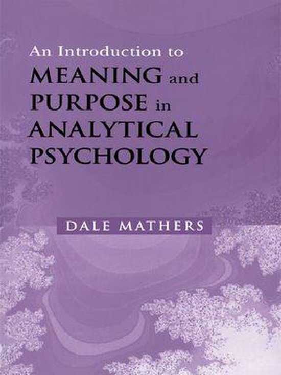 An Introduction to Meaning and Purpose in Analytical Psychol ... - cover