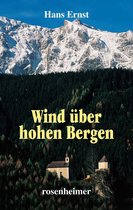 Wind über hohen Bergen