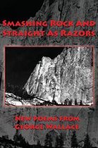 Smashing Rock and Straight as Razors