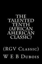 The Talented Tenth (African American Classic)