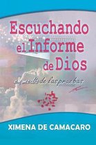 Escuchando el Informe de Dios