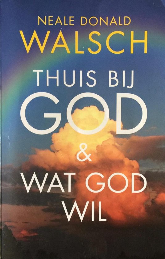 9789021551685 - Thuis bij God & wat God wil