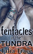 Tentacles in the Tundra (Tentacle Erotica)