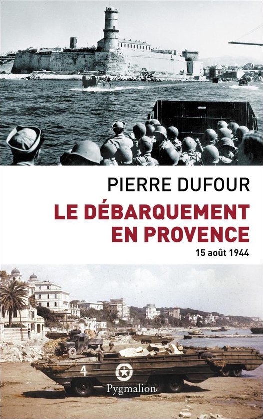 Le débarquement en Provence. 15 août 1944 - cover