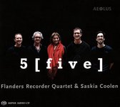 Flanders Recorder Quartet & Saskia Coolen - 5 [Five] (Super Audio CD)
