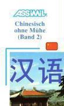 Assimil. Chinesisch ohne Mühe 2. Lehrbuch