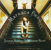 Sunday Morning to Saturday Night - Matraca Berg