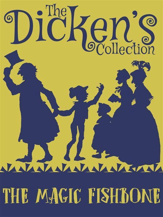 The Dickens Collection - The Magic Fishbone - cover