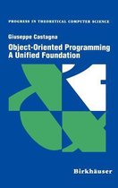 Object-Oriented Programming A Unified Foundation