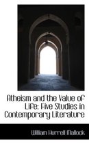 Atheism and the Value of Life
