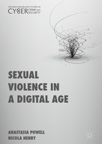 Palgrave Studies in Cybercrime and Cybersecurity - Sexual Violence in a Digital Age