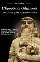 L'Epopee de Gilgamesh