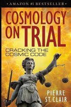 Cosmology on Trial