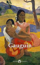 Delphi Masters of Art 32 - Delphi Complete Works of Paul Gauguin (Illustrated)