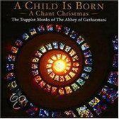 A Child Is Born-A Chant C