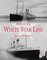 Ships Of The White Star Line