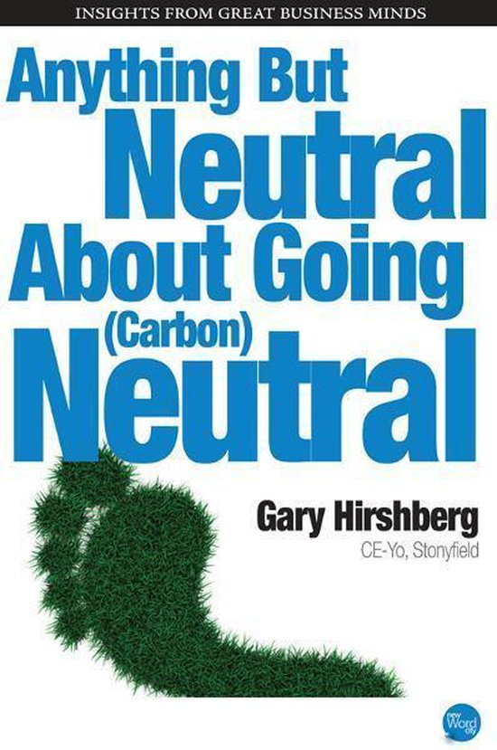 Anything But Neutral About Going (Carbon) Neutral - cover