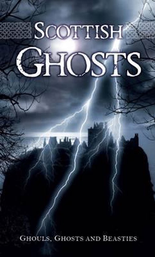 Boek 'Scottish Ghosts' met donkere lucht, bliksem en een kasteel.
