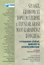 Siyaset Ekonomi ve Toplum Üzerine 3. Uluslararası Mavi Karadeniz Kongresi: Uyuşmazlık Çözümü