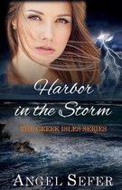 Greek Isles- Harbor in the Storm