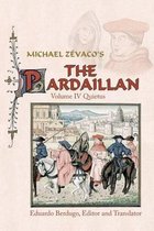 Michael Zevaco's The Pardaillan: Volume IV