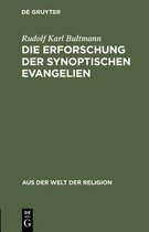 Aus der Welt der Religion-Die Erforschung der synoptischen Evangelien