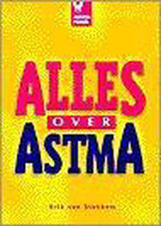 ALLES OVER ASTMA - Stokkom E. van | Nextbestfoodprocessors.com