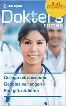 Doktersroman Favorieten 499 - Collega uit duizenden ; Debbies verlangen ; Een gift uit liefde (3-in-1)