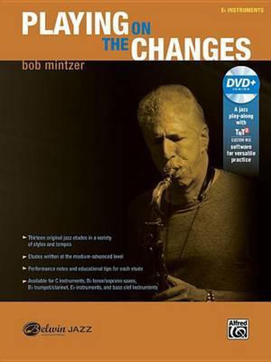 Boek en DVD 'Playing on the Changes' van Bob Mintzer met een saxofonist.