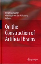 On the Construction of Artificial Brains
