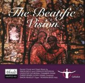 The Beatific Vision - Sacred Choral And Organ Music