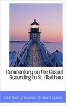 Commentary on the Gospel According to St. Matthew