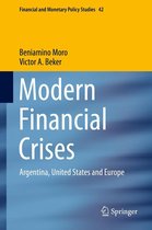 Financial and Monetary Policy Studies 42 - Modern Financial Crises