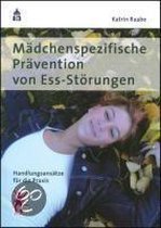 Mädchenspezifische Prävention von Ess-Störungen