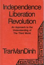 Independence, Liberation, Revolution