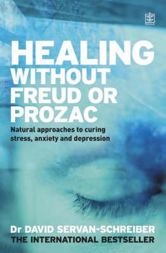 Healing Without Freud Or Prozac - cover