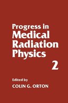 Progress in Medical Radiation Physics