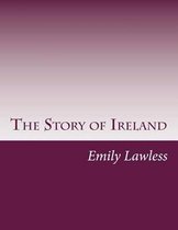 The Story of Ireland