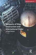 Adelphi series- Weapons of Mass Destruction and International Order