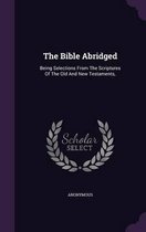 The Bible Abridged