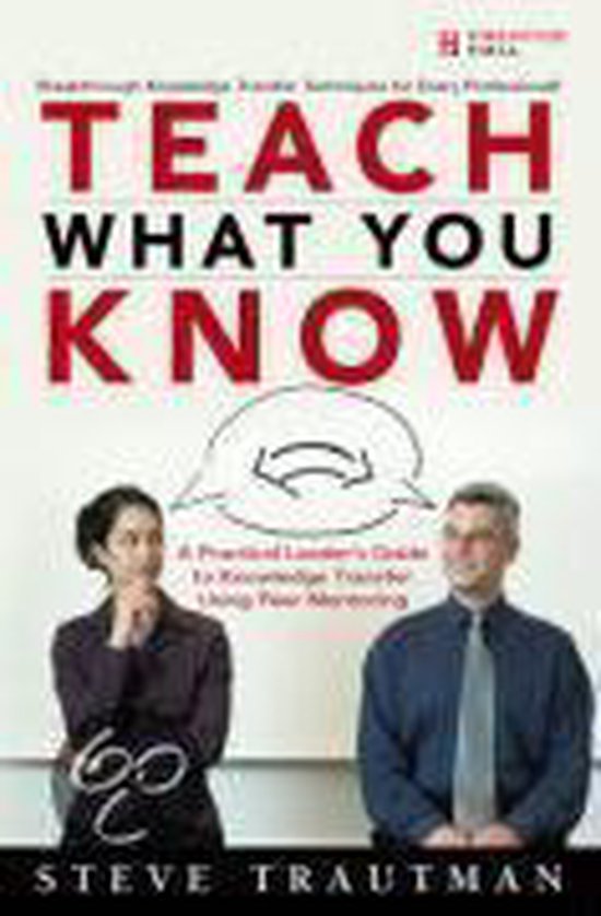 9780321419514 - Teach What You Know