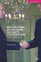 Adelphi series- Revitalising US-Russian Security Cooperation
